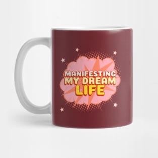 Manifesting my dream Life Law of Attraction Mindset Red Mug